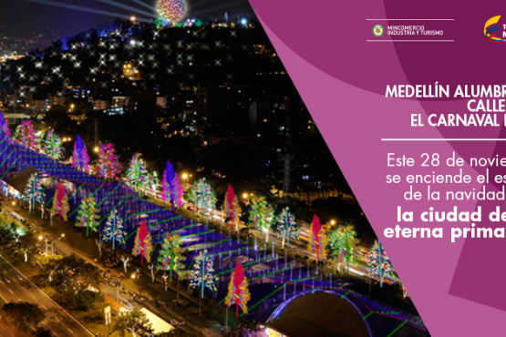Medellín alumbra sus calles con el Carnaval de Luz